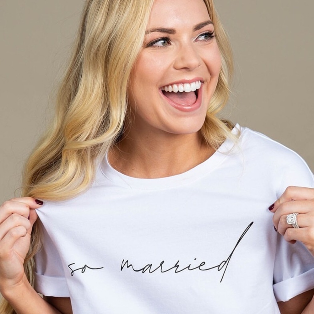“So Married” T-Shirt - Perfect Gift for Bride or Newlywed - NWT